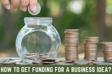 How to get Funding for a Business Idea