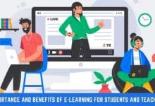 Importance and Benefits of E-Learning for Students and Teachers