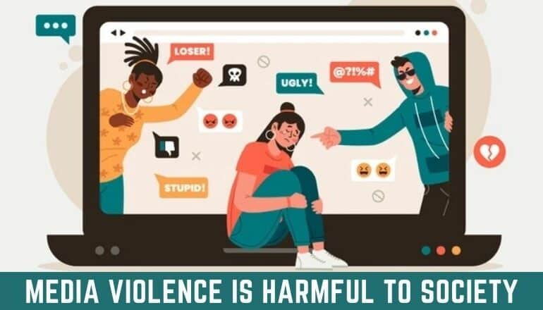 Media Violence is Harmful to Society