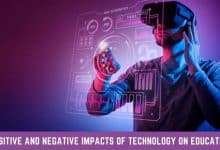 Positive and Negative Impacts of Technology on Education
