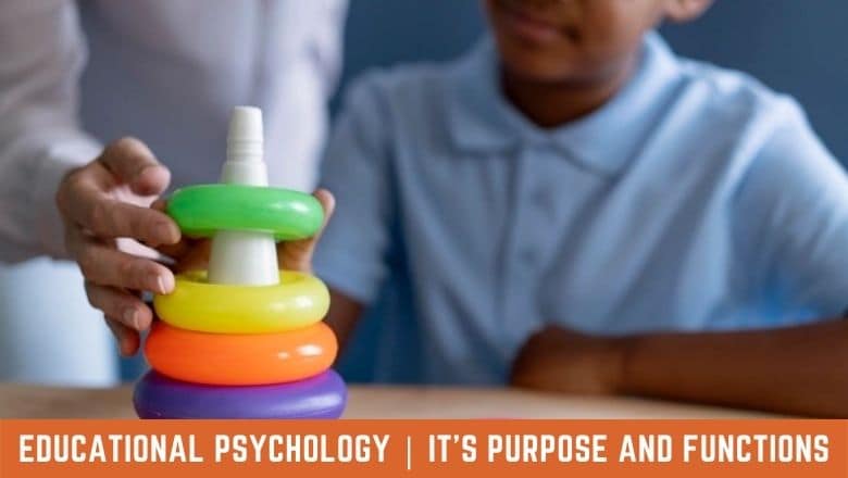 Purpose and Function of Educational Psychology