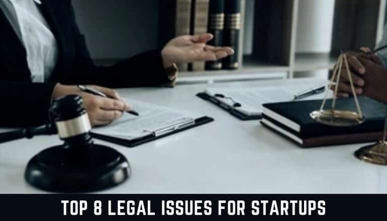 Top 8 Legal Issues for Startups