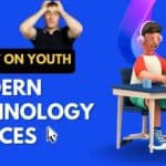 Modern technology devices and impact on youth