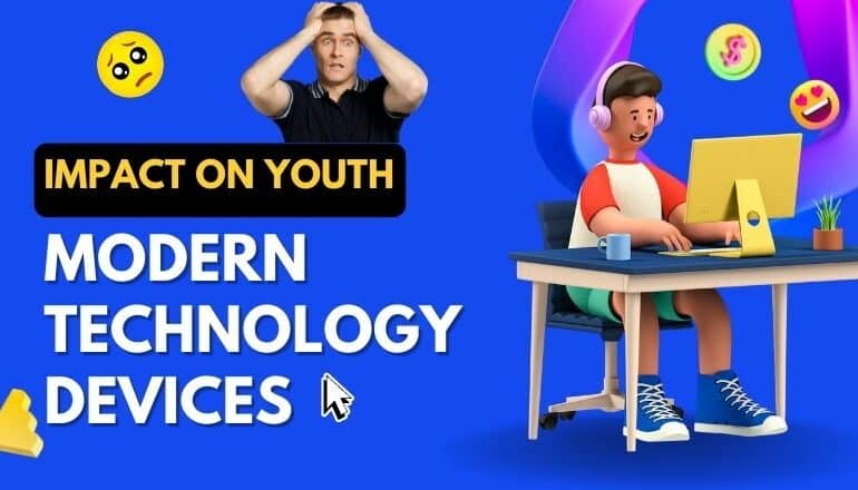 Modern technology devices and impact on youth