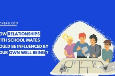 How Relationships with School Mates could be Influenced by your Own Well Being